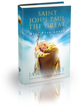 Saint John Paul The Great: His Five Loves (Hardcover)